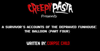A Survivor’s Accounts of the Depraved Funhouse part 4