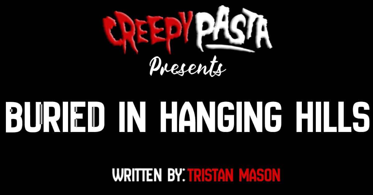 Buried in hanging hills