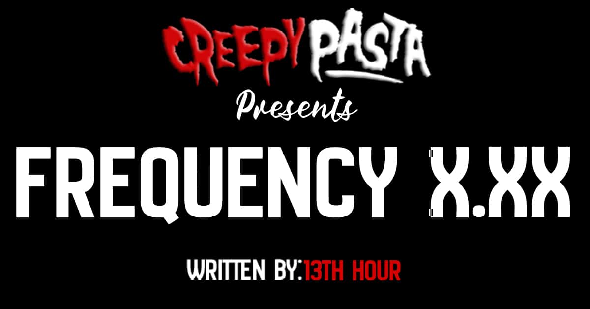 Frequency XXX