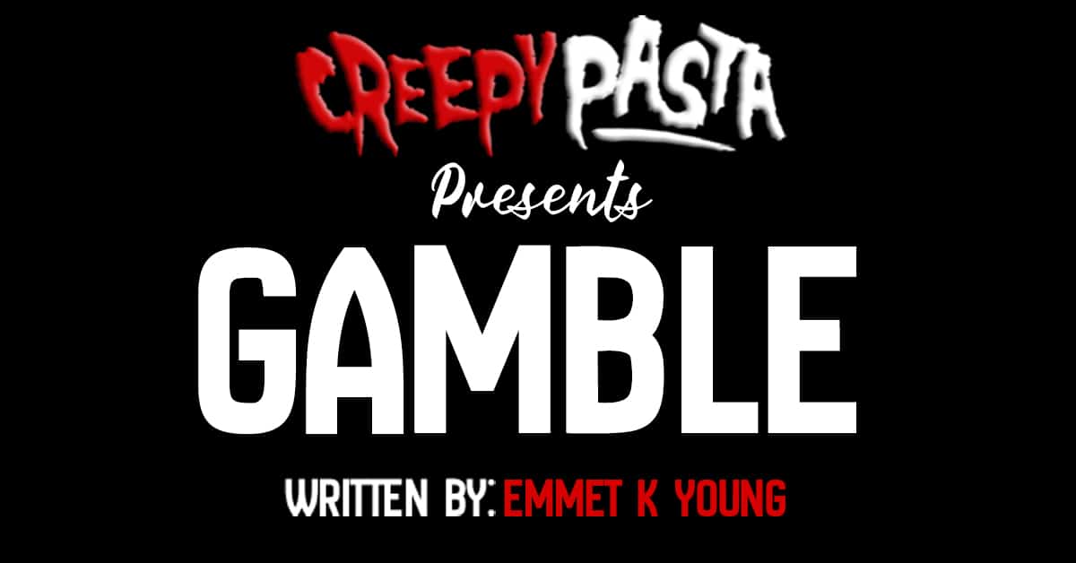 Gamble