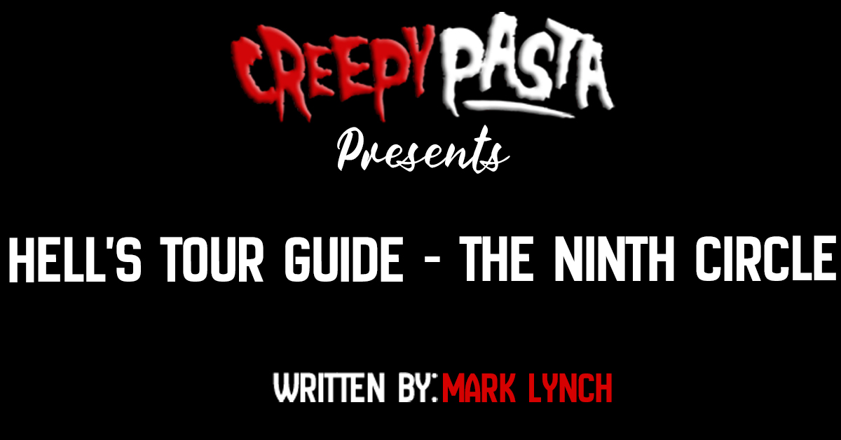 Hell's Tour Guide - The Ninth Circle