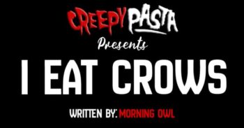 I eat crows