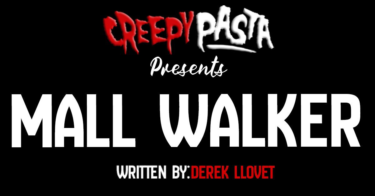 Mall Walker