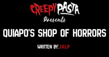 Quiapos shop of horrors