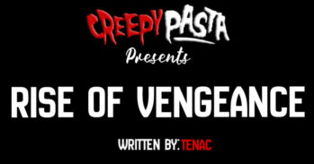 Rise of vengeance