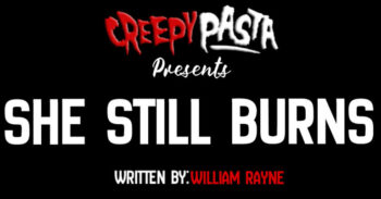 She still burns