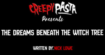 The Dreams Beneath The Witch Tree