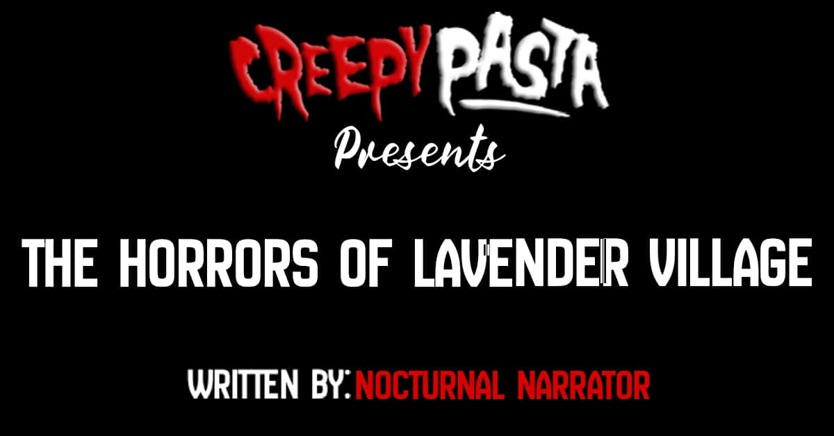 The Horrors of Lavender Village