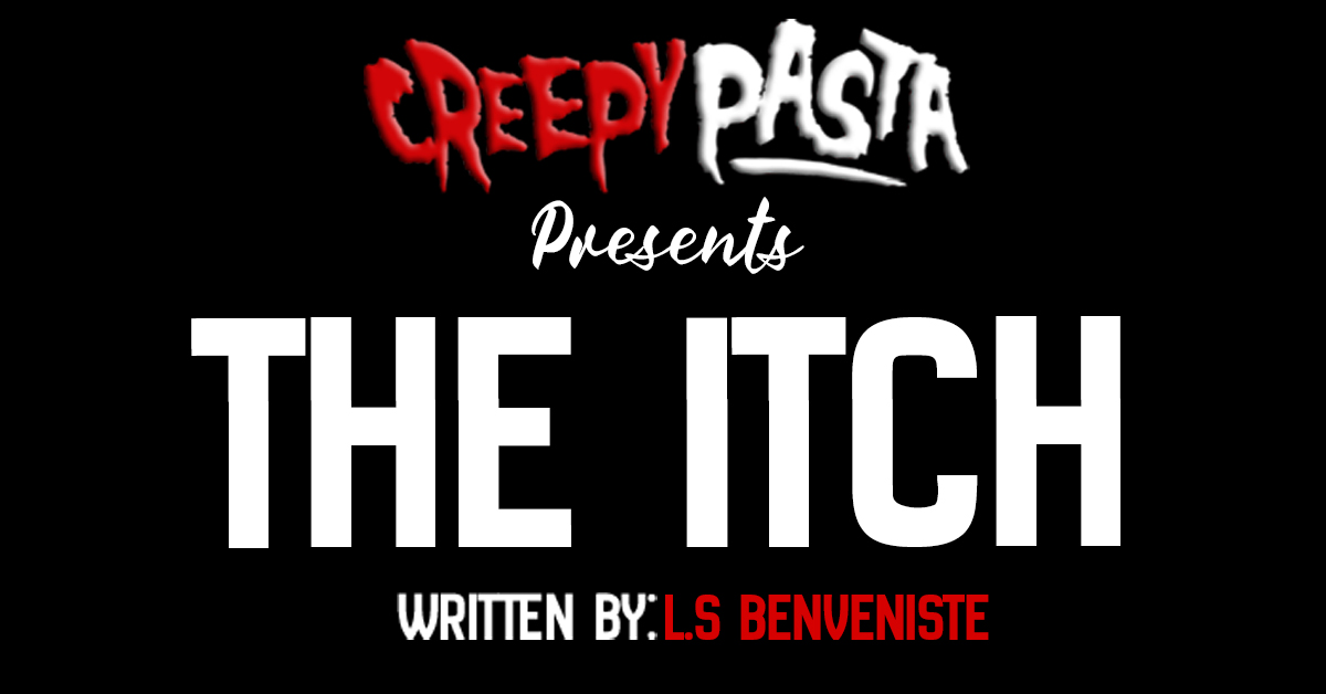 The Itch