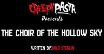 The choir of the hollow sky