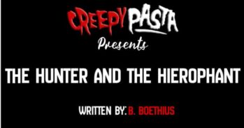 The hunter and the hierophant