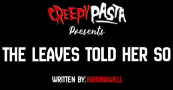 The leaves told her so