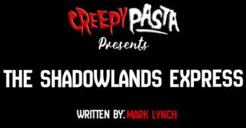 The shadowlands express