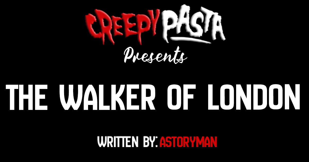 The walker of London