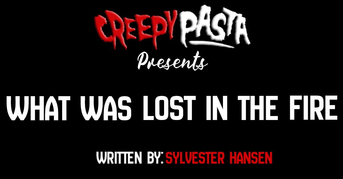 What was lost in the fire