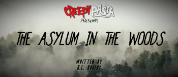 The Asylum in the Woods