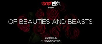 Of Beauties and Beasts