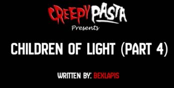 children of light part 4