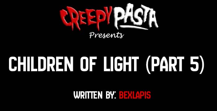 children of light part 5