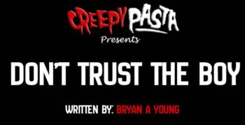 dont trust the boy
