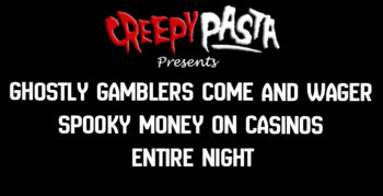 Ghostly Gamblers Come And Wager Spooky Money On Casinos Entire Night