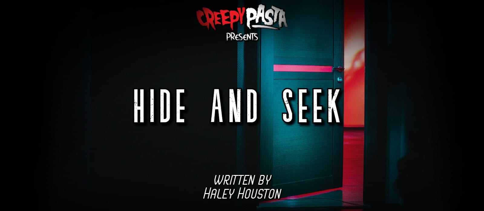 Hide and Seek - Creepypasta