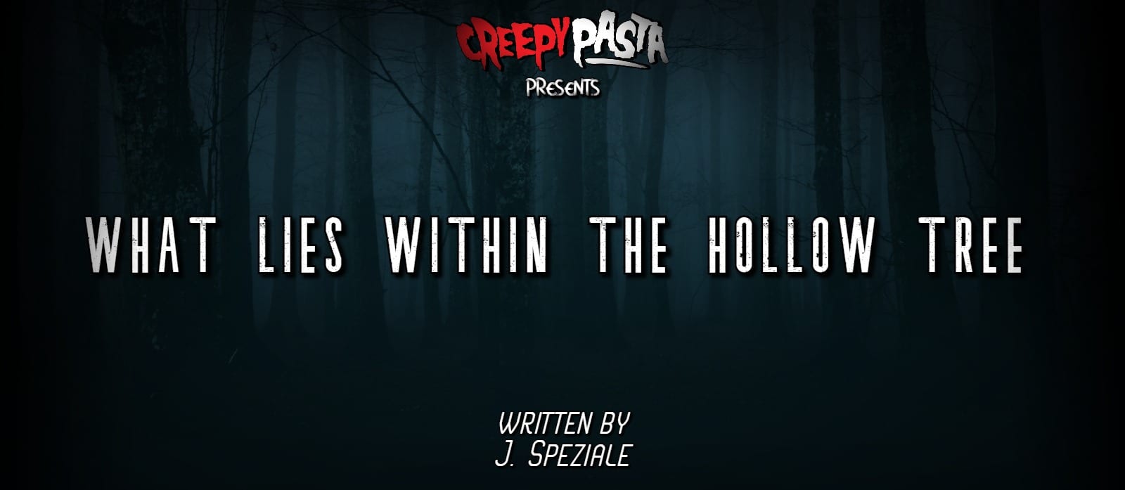 What Lies Within the Hollow Tree Creepypasta