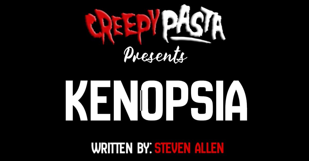 kenopsia