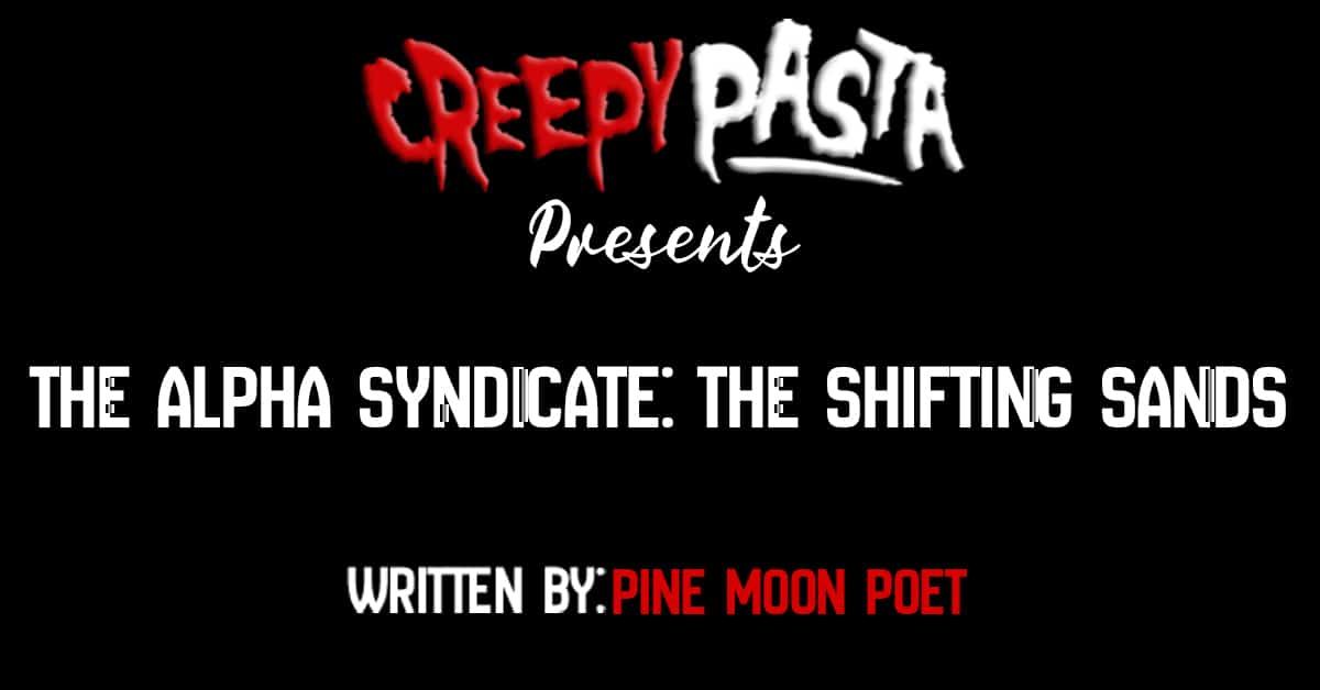 the alpha syndicate the shifting sands