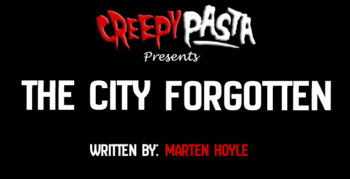 The City Forgotten