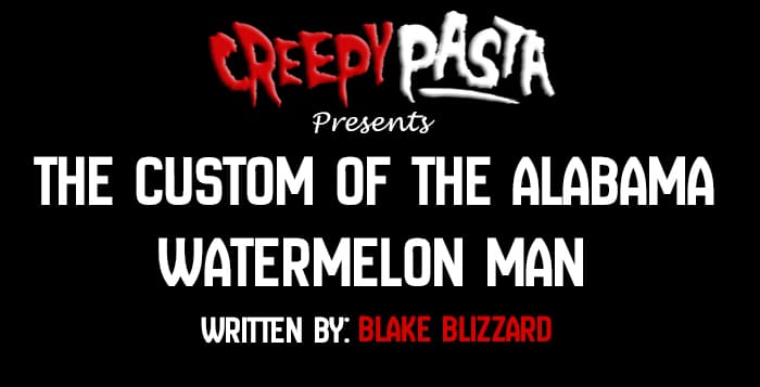 the custom of the alabama watermelon man