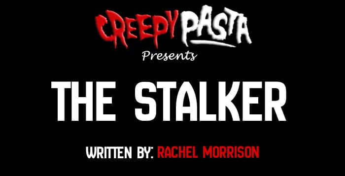 the stalker