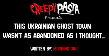 This Ukrainian ghost town wasn't as abandoned as I thought...
