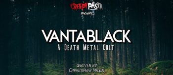 Vantablack: A Death Metal Cult