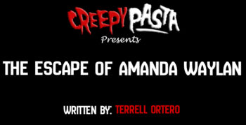 The Escape of Amanda Waylan